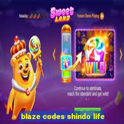 blaze codes shindo life